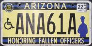 ARIZONA 2022 HONORING FALLEN OFFICERS DISABLED  LICENSE PLATE